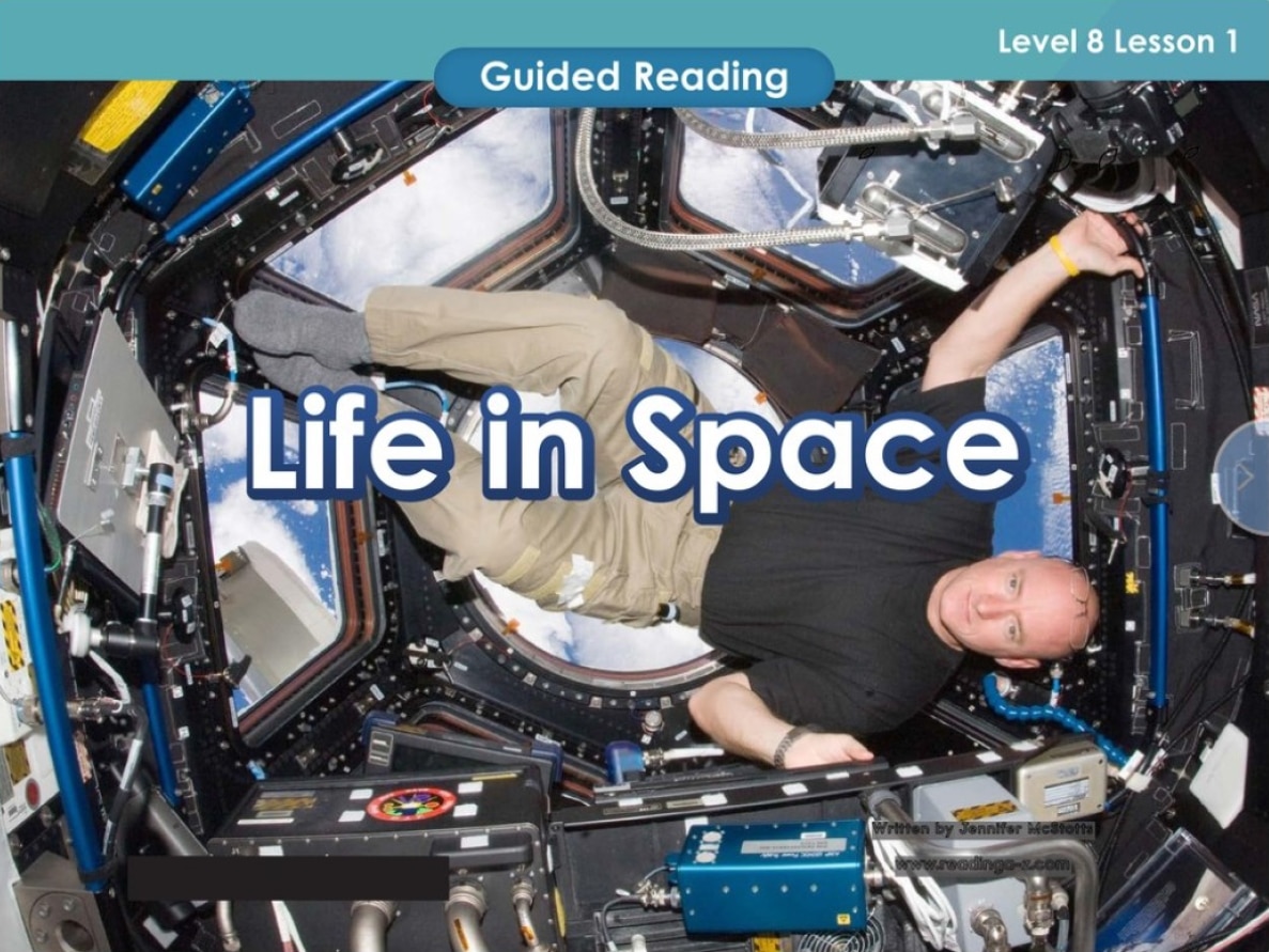 Life in space - teacher-guided reading with lesson plans and teaching resources.