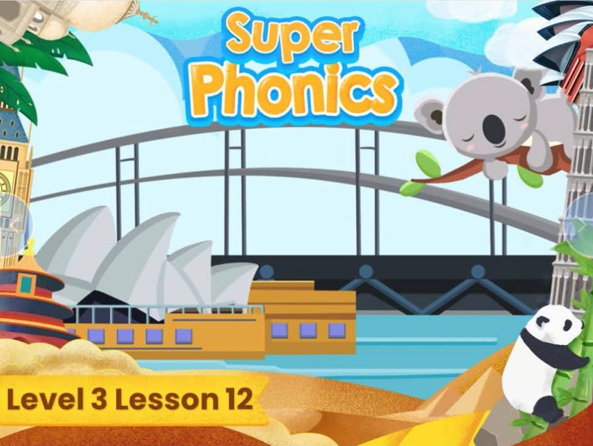 Super phonics level 3 lesson 12 teaching resources.